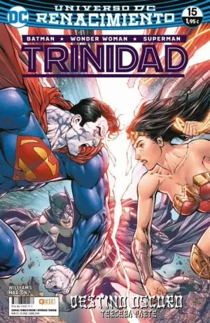 BATMAN / SUPERMAN / WONDER WOMAN : TRINIDAD NÚM 15 (RENACIMIENTO)