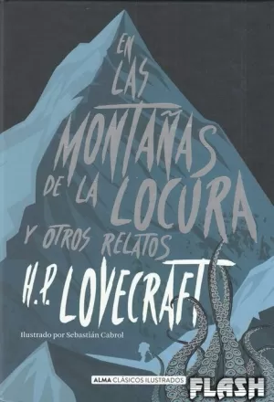 EN LAS MONTAÑAS DE LA LOCURA Y OTROS RELATOS (CLÁSICOS)