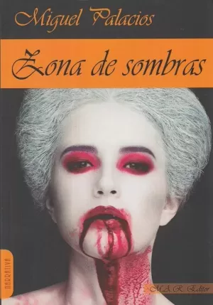 ZONA DE SOMBRAS