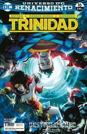 BATMAN / SUPERMAN / WONDER WOMAN : TRINIDAD NÚM 16 (RENACIMIENTO)