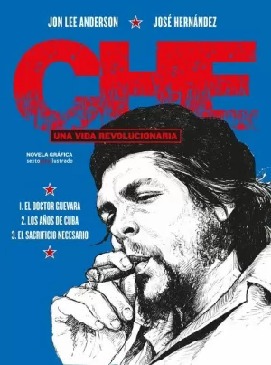CHE, UNA VIDA REVOLUCIONARIA (INTEGRAL)