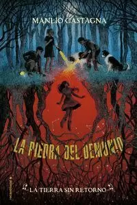 PIEDRA DEL DEMONIO 02 : LA TIERRA SIN RETORNO