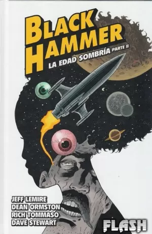 BLACK HAMMER 04 : LA EDAD SOMBRÍA PARTE 02