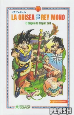 ODISEA DEL REY MONO : EL ORIGEN DE DRAGON BALL NUEVA EDICI