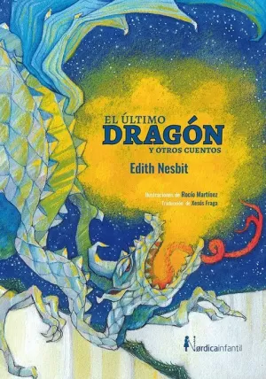 ÚLTIMO DRAGÓN Y OTROS CUENTOS