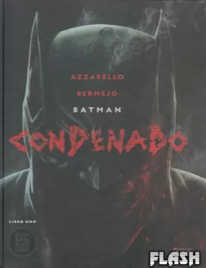 BATMAN : CONDENADO - LIBRO UNO