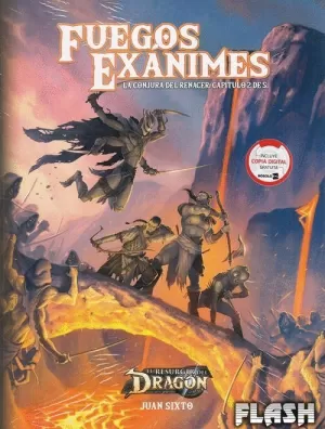 RESURGIR DEL DRAGÓN : FUEGOS EXÁNIMES