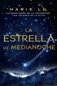 JOVENES DE LA ÉLITE 03 : LA ESTRELLA DE MEDIANOCHE