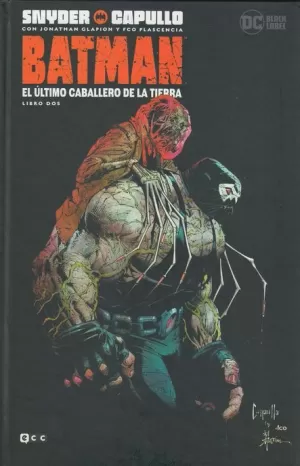 BATMAN : EL ÚLTIMO CABALLERO DE LA TIERRA : LIBRO DOS