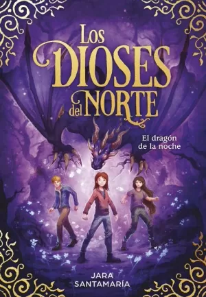 DIOSES DEL NORTE 04 : EL DRAGÓN DE LA NOCHE