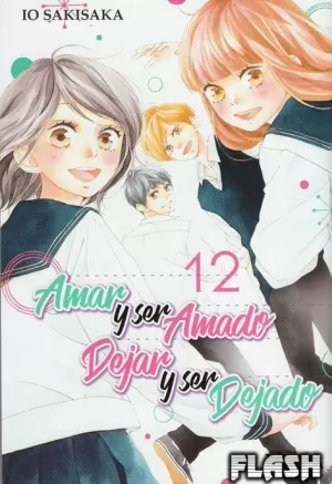 AMAR Y SER AMADO, DEJAR Y SER DEJADO 12