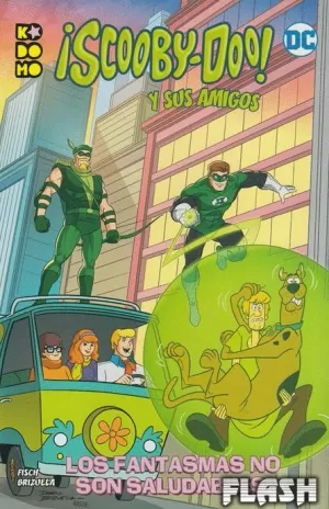SCOOBY-DOO Y SUS AMIGOS! : LOS FANTASMAS NO SON SALUDABLES