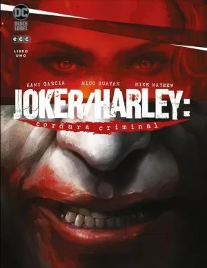 JOKER / HARLEY : CORDURA CRIMINAL VOL 01 DE 03