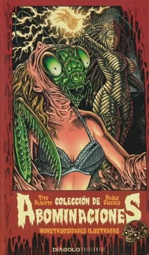 COLECCION DE ABOMINACIONES MONSTRUOSIDADES ILUSTRADAS