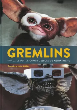 GREMLINS NUNCA LE DES DE COMER DESPUES DE MEDIANOCHE