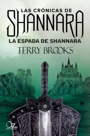 CRONICAS DE SHANNARA 01 : LA ESPADA DE SHANNARA
