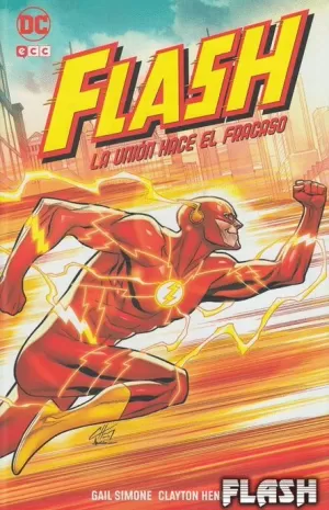 FLASH : LA UNIÓN HACE EL FRACASO
