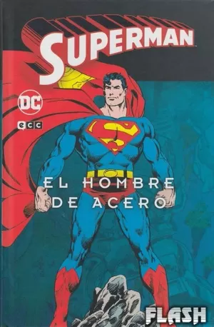 SUPERMAN : EL HOMBRE DE ACERO NÚM 01 / 04