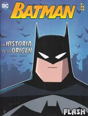 BATMAN : LA HISTORIA DE SU ORIGEN