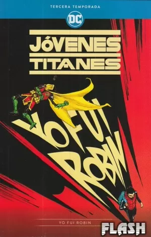 JÓVENES TITANES : TERCERA TEMPORADA : YO FUI ROBIN