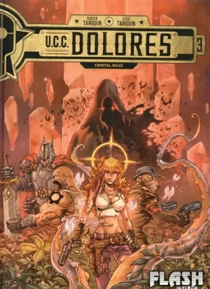 U.C.C. DOLORES 03 : CRISTAL ROJO