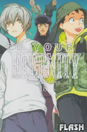 TO YOUR ETERNITY VOL 15