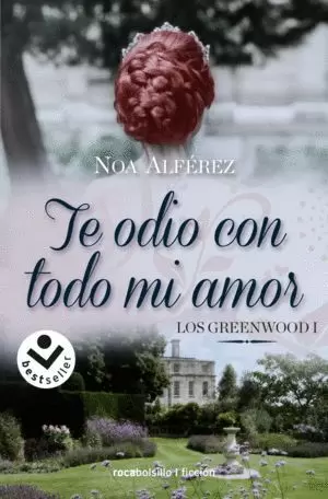 TE ODIO CON TODO MI AMOR (LOS GREEENWOOD 01)