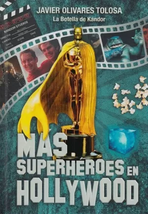 MÁS SUPERHÉROES EN HOLLYWOOD