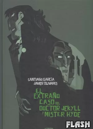 EXTRAÑO CASO DEL DOCTOR JEKYLL Y MÍSTER HYDE