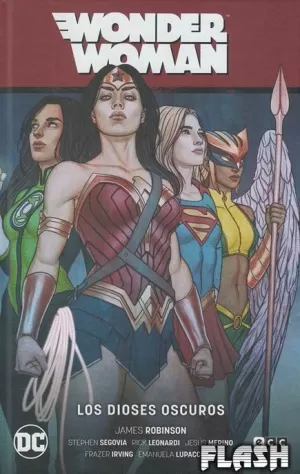 WONDER WOMAN VOL 07 : LOS DIOSES OSCUROS (WW SAGA - HIJOS DE LOS DIOSES PARTE 03)