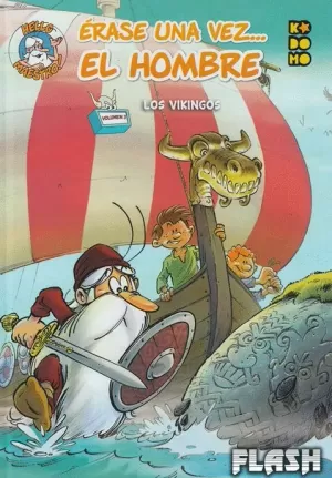 ÉRASE UNA VEZ... EL HOMBRE VOL 03 : LOS VIKINGOS