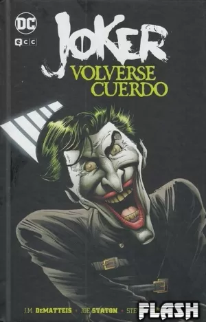 JOKER : VOLVERSE CUERDO