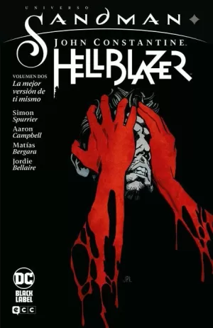 UNIVERSO SANDMAN : JOHN CONSTANTINE HELLBLAZER VOL 02 : TU MEJOR VERSIÓN