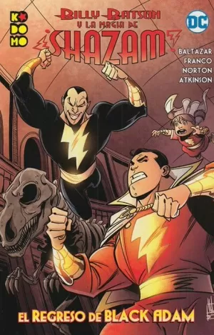 BILLY BATSON Y LA MAGIA DE ¡SHAZAM! : EL REGRESO DE BLACK ADAM