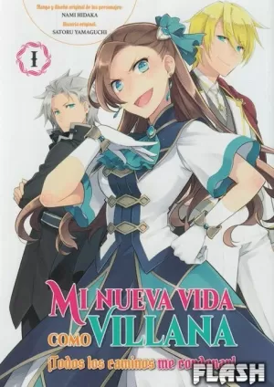 MI NUEVA VIDA COMO VILLANA 01 : TODOS LOS CAMINOS ME CONDENAN