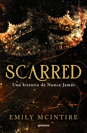 SCARRED: UNA HISTORIA DE NUNCA JAMÁS