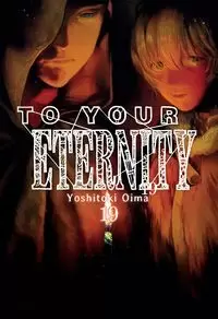 TO YOUR ETERNITY N 19