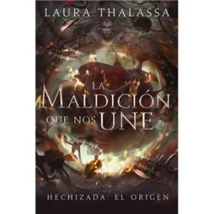 LA MALDICIÓN QUE NOS UNE