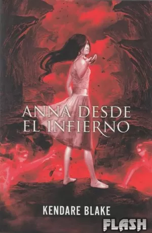 ANNA VESTIDA DE SANGRE 02 : ANNA DESDE EL INFIERNO