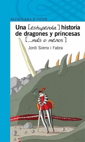 UNA HISTORIA DE DRAGONES Y PRINCESAS