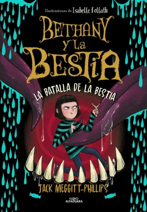 LA BATALLA DE LA BESTIA (BETHANY Y LA BESTIA 03)
