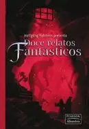 DOCE RELATOS FANTASTICOS