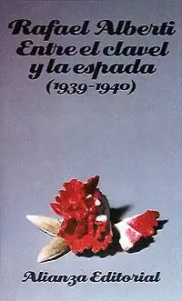 ENTRE EL CLAVEL Y LA ESPADA 1939-1940