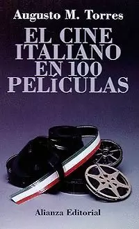 CINE ITALIANO EN 100 PELICULAS