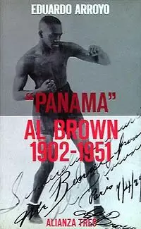 PANAMA AL BROWN 1902-1951