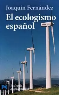 ECOLOGISMO ESPAÑOL, EL