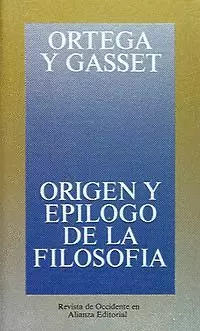 ORIGEN Y EPILOGO DE LA FILOSOFIA