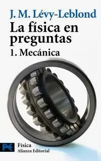 FISICA EN PREGUNTAS, LA 1. MECANICA