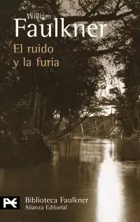 RUIDO Y LA FURIA EL