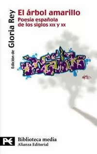 ARBOL AMARILLO EL. POESIA ESPAÑOLA XIX Y XX